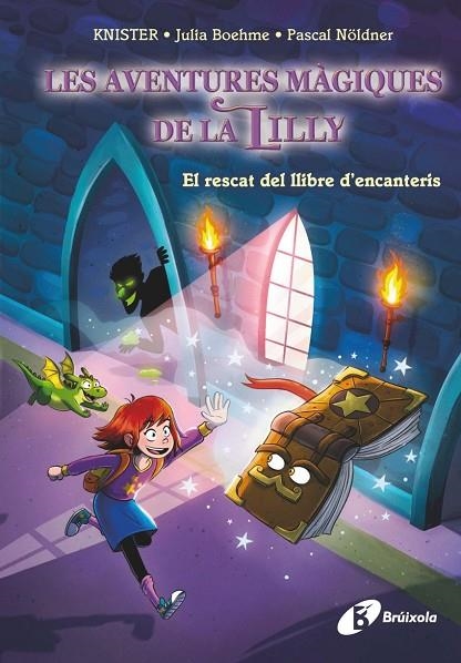 LES AVENTURES MÀGIQUES DE LA LILLY, 1. EL RESCAT DEL LLIBRE D'ENCANTERIS | 9788413494425 | KNISTER