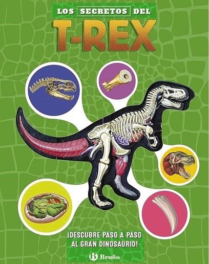 LOS SECRETOS DEL T. REX | 9788469641460 | DENNIS SCHATZ