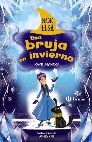 MAGIC ELSA: UNA BRUJA EN INVIERNO | 9788469669907 | KAYE UMANSKY