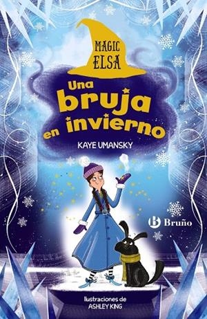 MAGIC ELSA: UNA BRUJA EN INVIERNO | 9788469669907 | KAYE UMANSKY