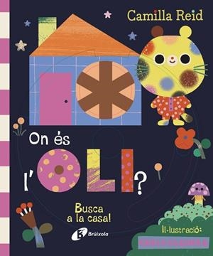 ON ÉS L'OLI? BUSCA A LA CASA! | 9788413494289 | CAMILLA REID