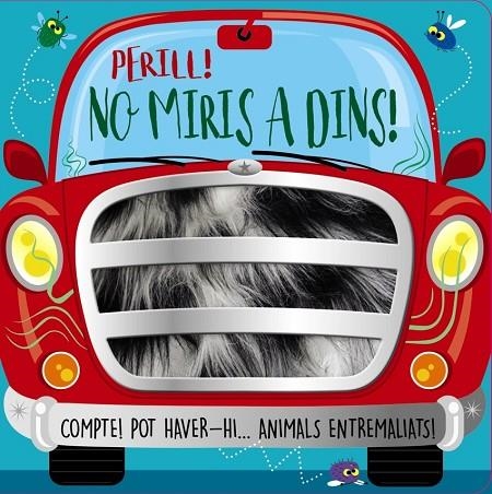 PERILL! NO MIRIS A DINS! | 9788413491851 | ROSIE GREENING