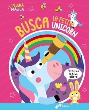 ULLERA MÀGICA. BUSCA LA PETITA UNICORN | 9788413493138 | KATIE BUTTON