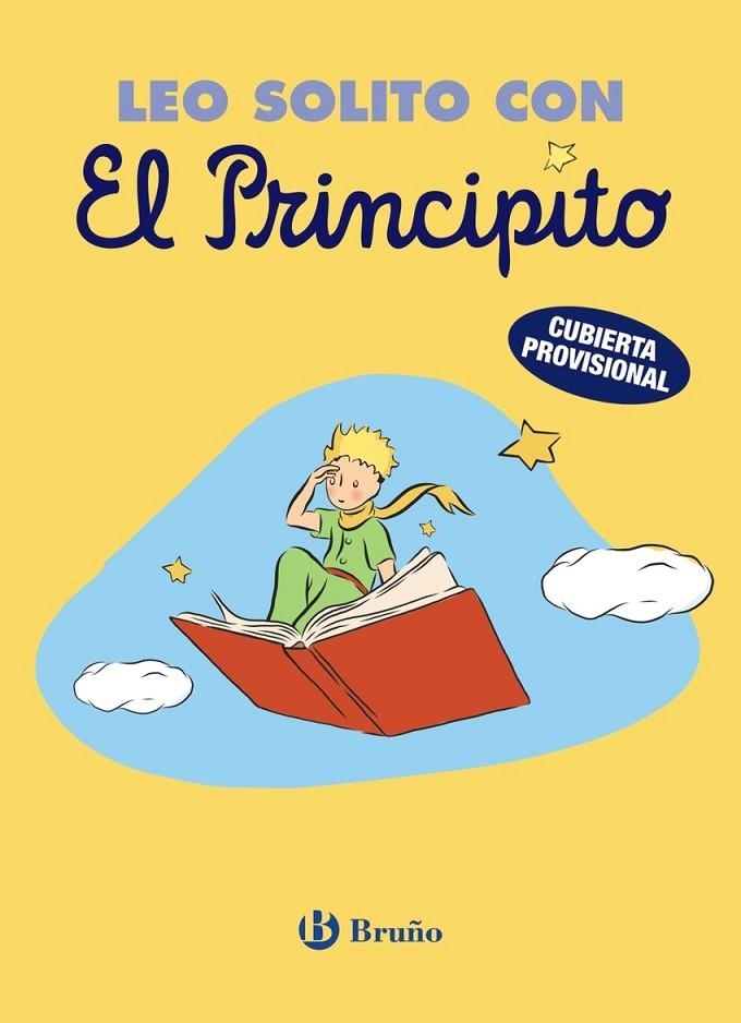 LEO SOLITO CON EL PRINCIPITO | 9788469669815 | ANTOINE DE SAINT-EXUPÉRY
