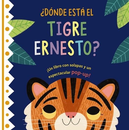¿DÓNDE ESTÁ EL TIGRE ERNESTO? | 9788469668870 | Varios Autores
