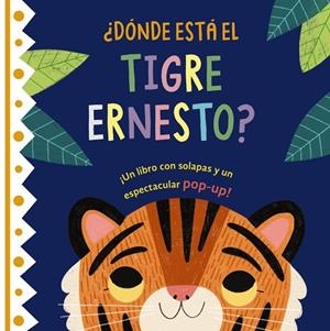 ¿DÓNDE ESTÁ EL TIGRE ERNESTO? | 9788469668870 | Varios Autores