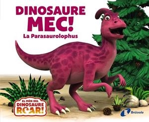DINOSAURE MEC! LA PARASAUROLOPHUS | 9788413493817 | PETER CURTIS