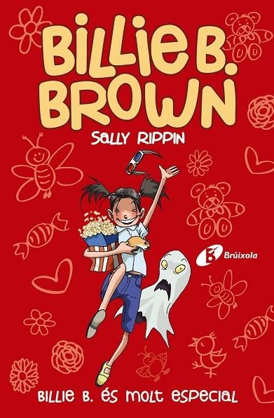 BILLIE B. BROWN, 10. BILLIE B. ÉS MOLT ESPECIAL | 9788413491622 | SALLY RIPPIN