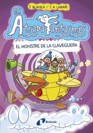 ELS ATRAPAFANTASMES, 4. EL MONSTRE DE LA CLAVEGUERA | 9788413491950 | TERESA BLANCH