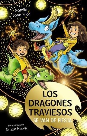 LOS DRAGONES TRAVIESOS, 3. LOS DRAGONES TRAVIESOS SE VAN DE FIESTA | 9788469669075 | NATALIE JANE PRIOR