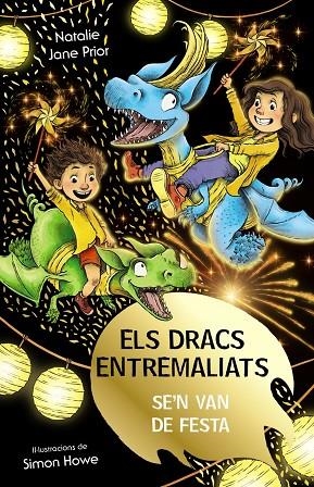 ELS DRACS ENTREMALIATS, 3. ELS DRACS ENTREMALIATS SE'N VAN DE FESTA | 9788413492513 | NATALIE JANE PRIOR