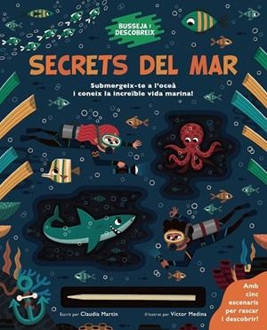 BUSSEJA I DESCOBREIX. SECRETS DEL MAR | 9788413492643 | CLAUDIA MARTIN