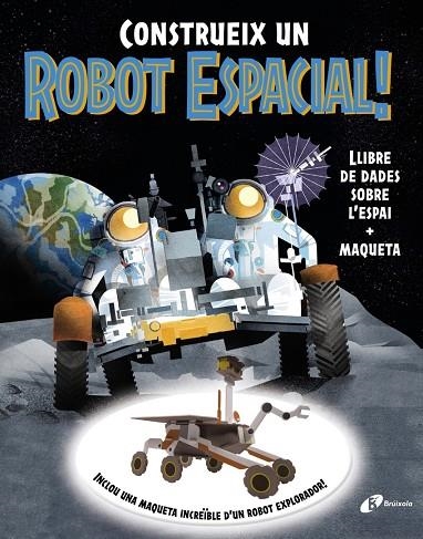 CONSTRUEIX UN ROBOT ESPACIAL! | 9788413494791 | GILES SPARROW