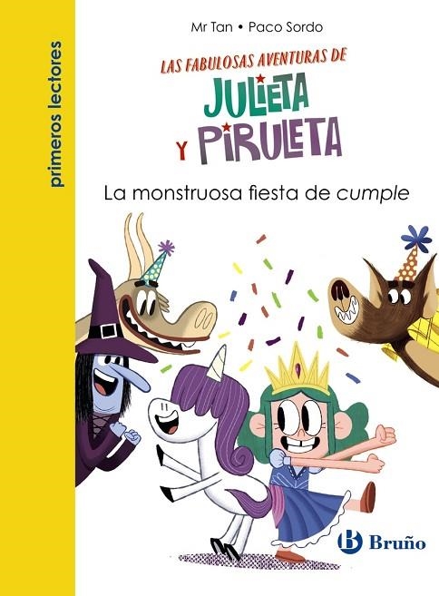JULIETA Y PIRULETA, 2. LA MONSTRUOSA FIESTA DE CUMPLE | 9788469669099 | Mr Tan