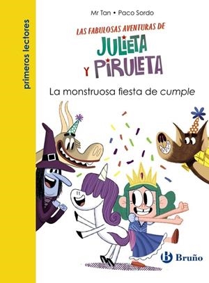 JULIETA Y PIRULETA, 2. LA MONSTRUOSA FIESTA DE CUMPLE | 9788469669099 | Mr Tan