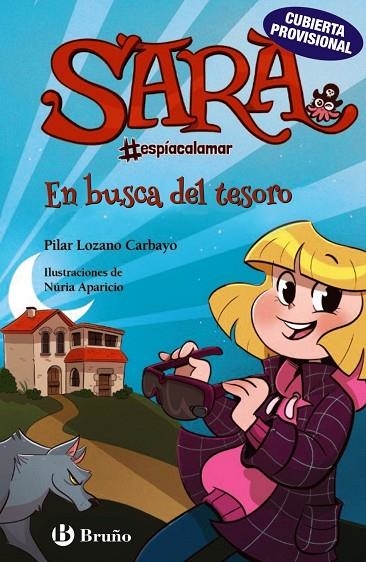 SARA #ESPÍACALAMAR, 4. EN BUSCA DEL TESORO | 9788469669112 | PILAR LOZANO CARBAYO