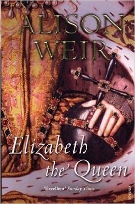 ELIZABETH THE QUEEN | 9780099524250 | ALISON WEIR