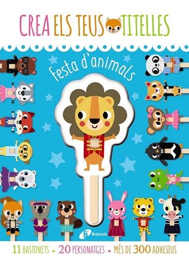 CREA ELS TEUS TITELLES. FESTA D'ANIMALS | 9788413491363 | Varios Autores