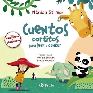 CUENTOS CORTITOS PARA LEER Y CANTAR | 9788469668481 | MÓNICA STILMAN