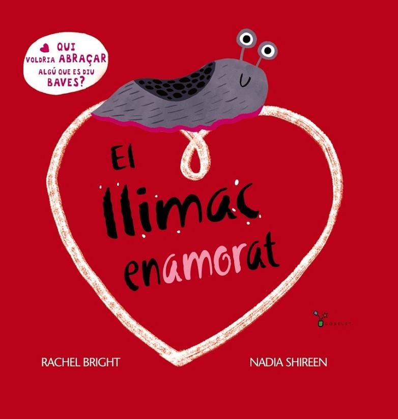 EL LLIMAC ENAMORAT | 9788413492315 | RACHEL BRIGHT