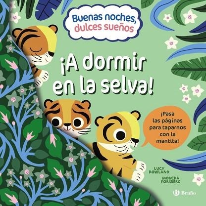BUENAS NOCHES, DULCES SUEÑOS. ¡A DORMIR EN LA SELVA! | 9788469668801 | LUCY ROWLAND