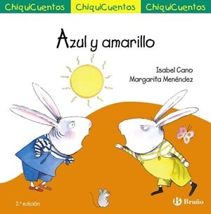 CHIQUICUENTO 32. AZUL Y AMARILLO | 9788469667927 | ISABEL CANO GUIJARRO