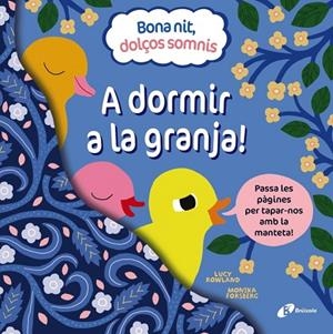 BONA NIT, DOLÇOS SOMNIS. A DORMIR A LA GRANJA! | 9788413492384 | LUCY ROWLAND
