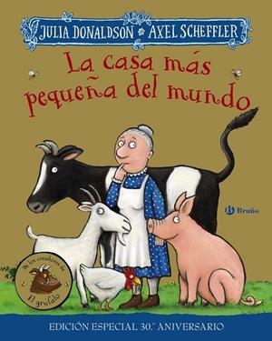 LA CASA MÁS PEQUEÑA DEL MUNDO. EDICIÓN ESPECIAL 30 ANIVERSARIO | 9788469669785 | JULIA DONALDSON