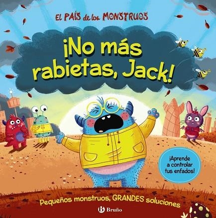 EL PAÍS DE LOS MONSTRUOS. ¡NO MÁS RABIETAS, JACK! | 9788469669570 | LOUIS GROWELL