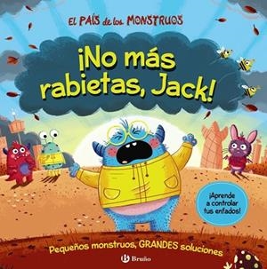 EL PAÍS DE LOS MONSTRUOS. ¡NO MÁS RABIETAS, JACK! | 9788469669570 | LOUIS GROWELL