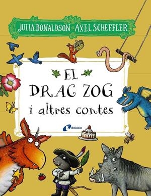 EL DRAC ZOG I ALTRES CONTES | 9788413492827 | JULIA DONALDSON