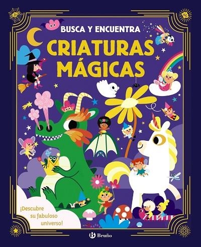 BUSCA Y ENCUENTRA. CRIATURAS MÁGICAS | 9788469668511 | AURORE MEYER