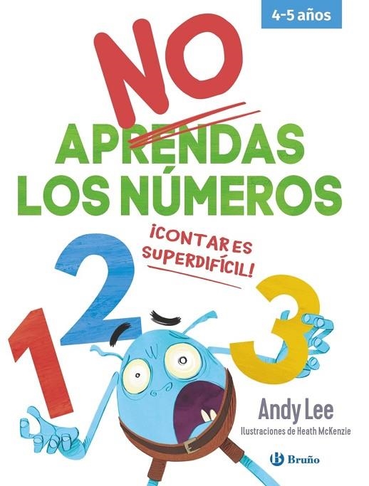 NO APRENDAS LOS NÚMEROS | 9788469669563 | ANDY LEE