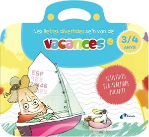 LES LLETRES DIVERTIDES SE'N VAN DE VACANCES. 3-4 ANYS | 9788413493992 | ISABEL CARRIL MARTÍNEZ