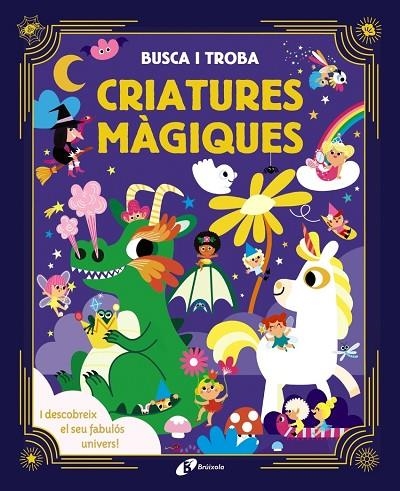 BUSCA I TROBA. CRIATURES MÀGIQUES | 9788413492285 | AURORE MEYER