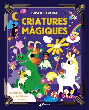BUSCA I TROBA. CRIATURES MÀGIQUES | 9788413492285 | AURORE MEYER