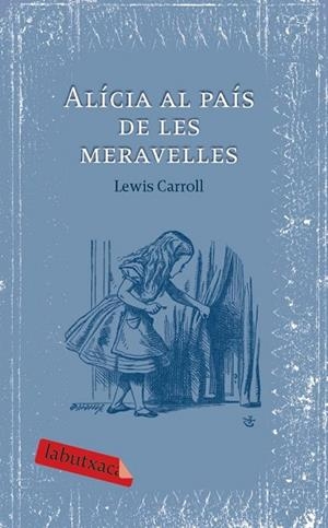 ALICIA AL PAIS MERAVELLES | 9788492549405 | Carroll, Lewis