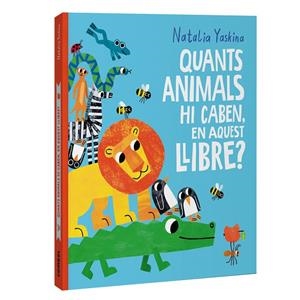 QUANTS ANIMALS HI CABEN, EN AQUEST LLIBRE? | 9788411583312 | NATALIA YASKINA