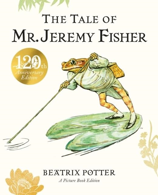 THE TALE OF MR. JEREMY FISHER PICTURE BOOK | 9780241794609 | BEATRIX POTTER