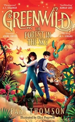 GREENWILD 3: THE FOREST IN THE SKY | 9781035021222 | PARI THOMSON