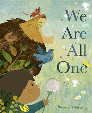WE ARE ALL ONE (HB) | 9781838919184 | BRITTA TECKENTRUP