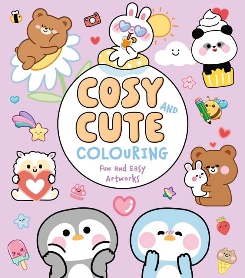 COSY AND CUTE COLOURING : FUN AND EASY ARTWORKS | 9781398865631 | VIOLET PETO