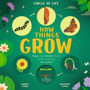 HOW THINGS GROW | 9781838919443 | HARRIET EVANS