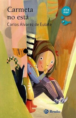 CARMETA NO ESTÁ | 9788469643310 | CARLOS MIGUEL ÁLVAREZ DE EULATE ALBERDI