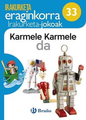 KARMELE KARMELE DA IRAKURKETA JOKOAK | 9788469616291 | Equipo de Lectura Eficaz