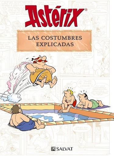 ASTÉRIX. LAS COSTUMBRES EXPLICADAS | 9788469641705 | BERNARD-PIERRE MOLIN