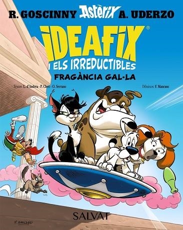 IDEAFIX I ELS IRREDUCTIBLES, 8. FRAGÀNCIA GAL·LA | 9788469644041 | RENÉ GOSCINNY