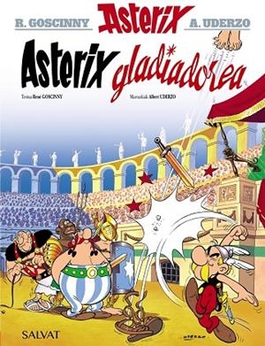 ASTERIX GLADIADOREA | 9788469663974 | RENÉ GOSCINNY