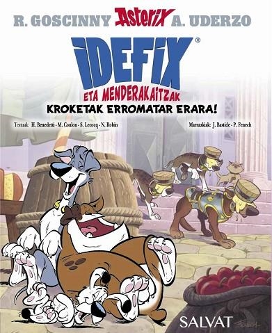 IDEFIX ETA MENDERAKAITZAK, 2. KROKETAK ERROMATAR ERARA! | 9788469640616 | RENÉ GOSCINNY