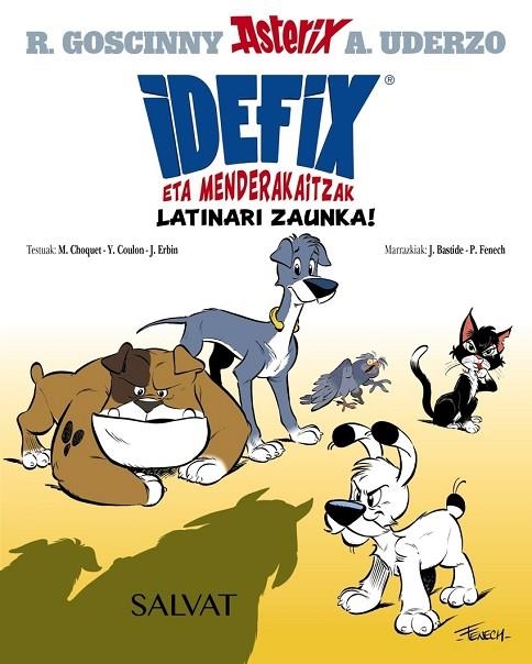 IDEFIX ETA MENDERAKAITZAK, 1. LATINARI ZAUNKA! | 9788469669679 | RENÉ GOSCINNY